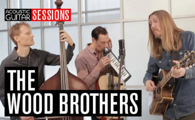 Acoustic Guitar Sessions Presents the Wood Brothers